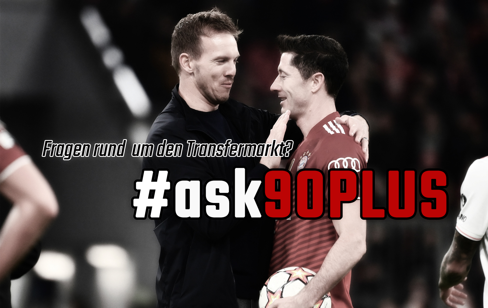 Julian Nagelsmann und Robert Lewandowski unterhalten sich